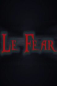 Le Fear 2010 on netflix