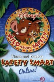 Wild About Safety: Timon and Pumbaa Safety Smart Online! 2012 on netflix