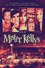 Live at Mister Kelly’s 2021 on netflix