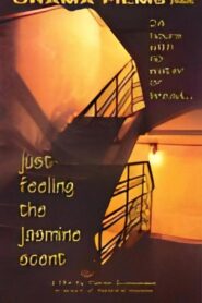 Just Feeling The Jasmine Scent 1994 on netflix