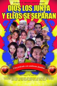 Dios los Junta y Ellos se Separan 2006 on netflix