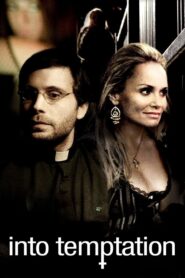 Into Temptation 2009 on netflix