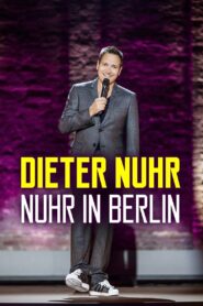 Dieter Nuhr: Nuhr in Berlin 2016 on netflix