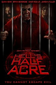 Hell’s Half Acre 2023 on netflix