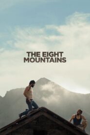 The Eight Mountains 2022 on netflix
