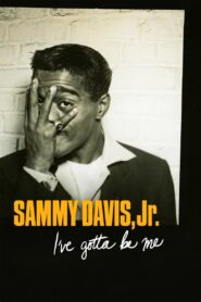 Sammy Davis, Jr.: I’ve Gotta Be Me 2017 on netflix