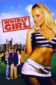 Whirlygirl 2006 on netflix