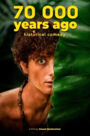 70 000 Years Ago 2023 on netflix