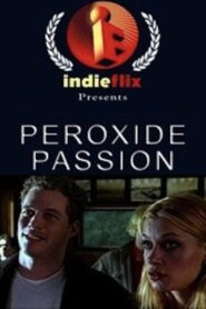 Peroxide Passion 2001 on netflix