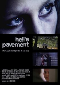 Hell’s Pavement 2009 on netflix