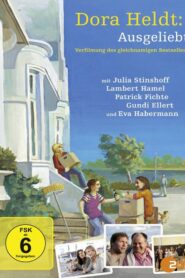 Dora Heldt: Ausgeliebt 2013 on netflix