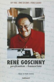 René Goscinny, profession : Humoriste 1998 on netflix