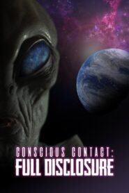 Conscious Contact: Full Disclosure 2021 on netflix