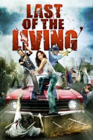 Last of the Living 2009 on netflix