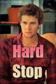 Hard Stop 2012 on netflix