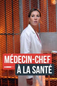 Médecin-chef à la Santé 2012 on netflix