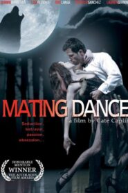 Mating Dance 2008 on netflix
