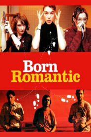 Born Romantic 2000 on netflix