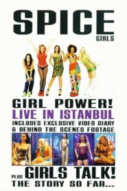 Spice Girls: Girl Power! Live in Istanbul 1997 on netflix