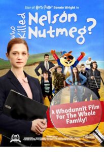 Who Killed Nelson Nutmeg? 2015 on netflix