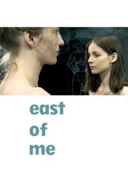 East of Me 2009 on netflix