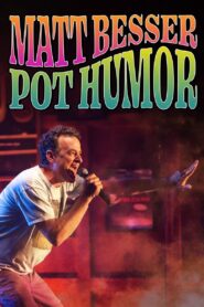 Matt Besser: Pot Humor 2019 on netflix