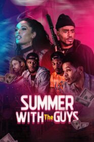 Summer with the Guys 2023 on netflix