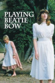 Playing Beatie Bow 1986 on netflix