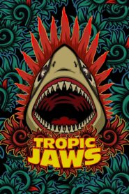 Tropic Jaws 2023 on netflix