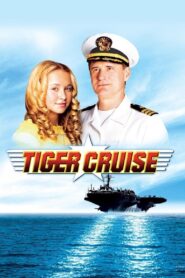 Tiger Cruise 2004 on netflix