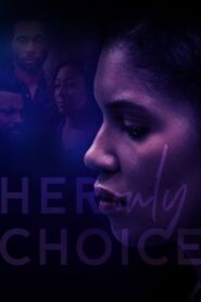 Her Only Choice 2018 on netflix