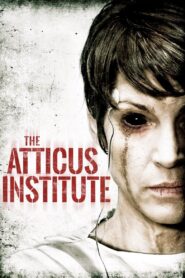 The Atticus Institute 2015 on netflix