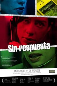 Sin respuesta 2013 on netflix