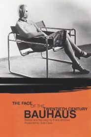 Bauhaus: The Face of the Twentieth Century 1994 on netflix