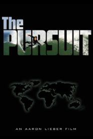 The Pursuit 2008 on netflix