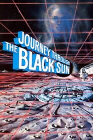 Journey Through the Black Sun 1982 on netflix