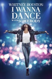 Whitney Houston: I Wanna Dance with Somebody 2022 on netflix