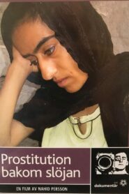 Prostitution: Behind the Veil 2004 on netflix