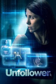 Unfollower 2021 on netflix