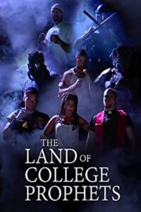 The Land of College Prophets 2005 on netflix