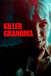 Killer Grandma 2018 on netflix