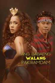 Ang Babaeng Walang Pakiramdam 2021 on netflix