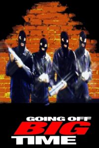 Going Off Big Time 2000 on netflix