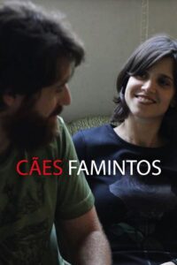 Cães Famintos 2017 on netflix