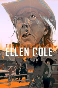 The Last Stand of Ellen Cole 2024 on netflix