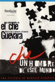 Che, a Man of This World 1998 on netflix