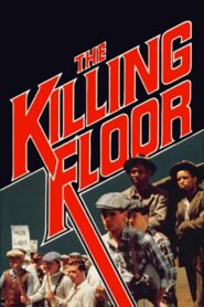 The Killing Floor 1984 on netflix