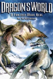 Dragon’s World: A Fantasy Made Real 2004 on netflix