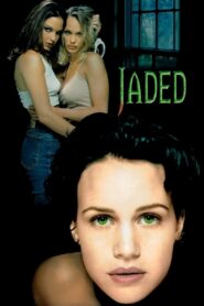 Jaded 1998 on netflix
