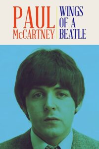 Paul McCartney: Wings of a Beatle 2019 on netflix